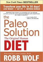 The Paleo Solution by Robb Wolf: Book Review